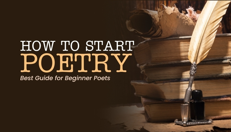 how to start poetry for beginners writing first poem